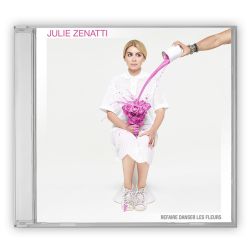 CD Dédicacé Julie Zenatti Refaire Danser les Fleurs
