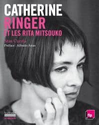 Livre Catherine Ringer et les Rita Mitsouko - Les indociles