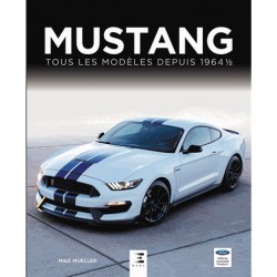 Livre Mustang, tous les modèles depuis 1964 1/2